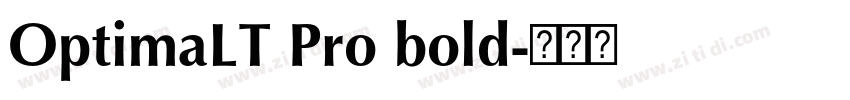 OptimaLT Pro bold字体转换 OptimaLT Pro bold字体转换